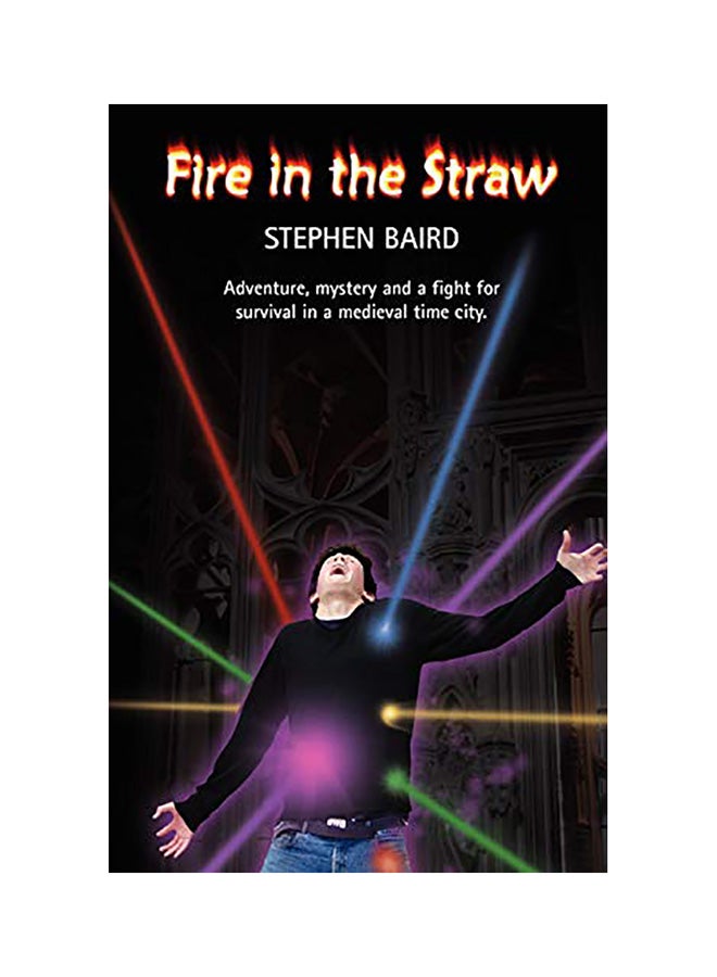 Fire In The Straw Paperback English by Stephen Baird