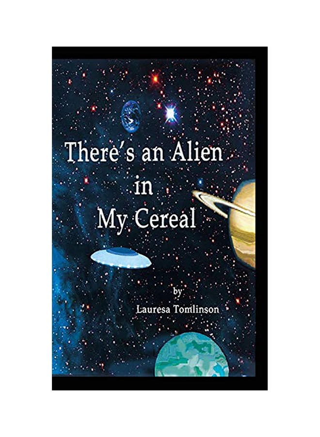 There's An Alien In My Cereal hardcover english