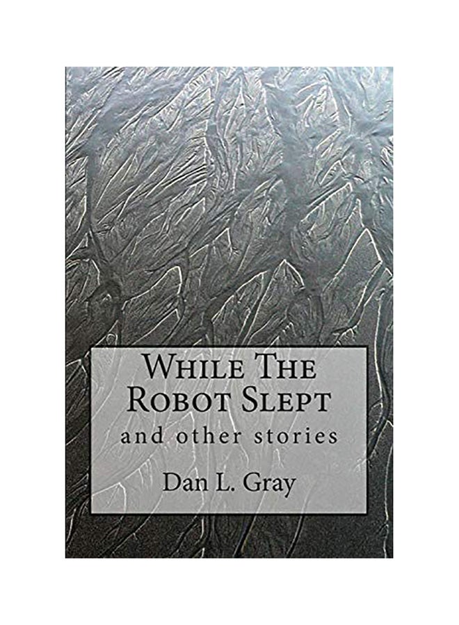 While The Robot Slept paperback english