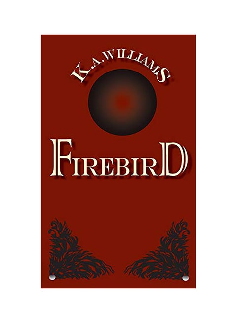 Firebird Paperback English by K. A. Williams