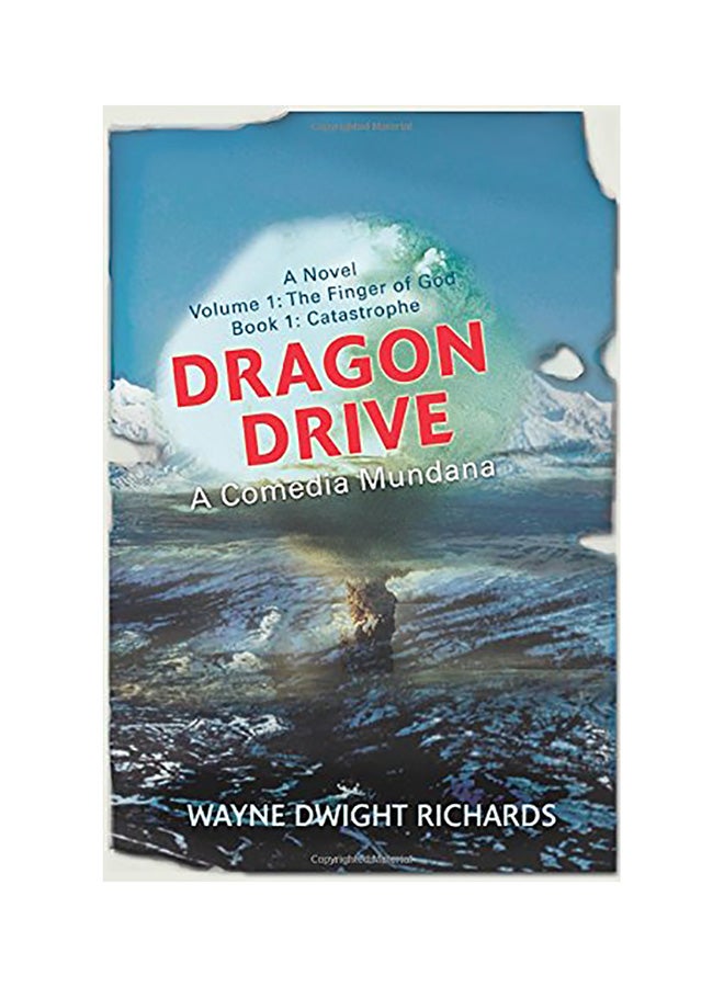 Dragon Drive: A Comedia Mundana Paperback English by Wayne Dwight Richards