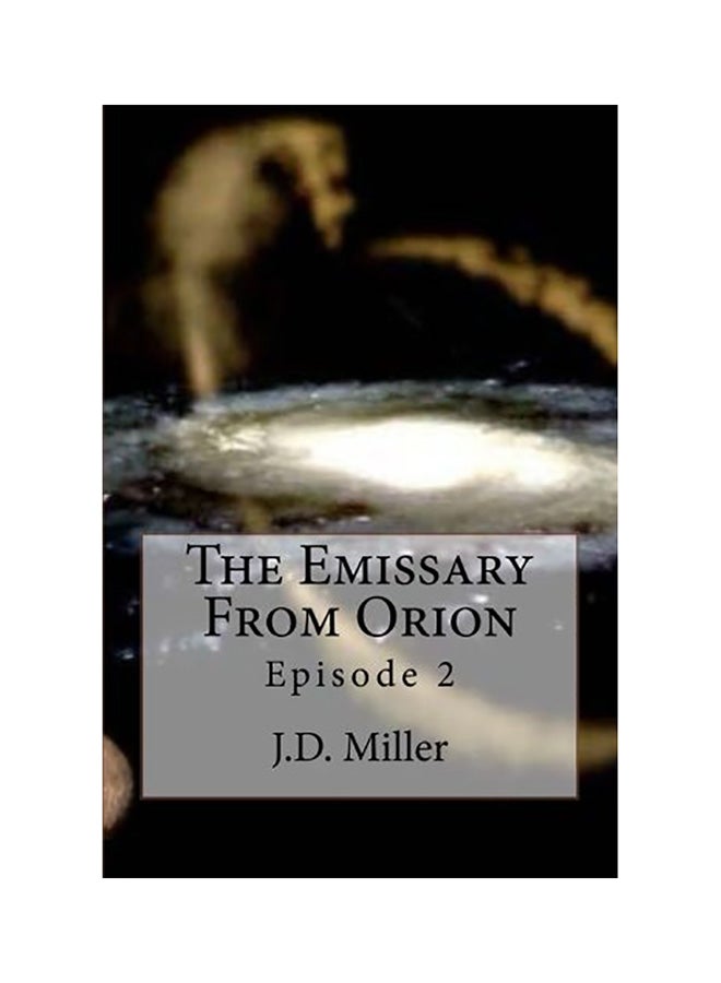 The Emissary From Orion: Episode 2 paperback english