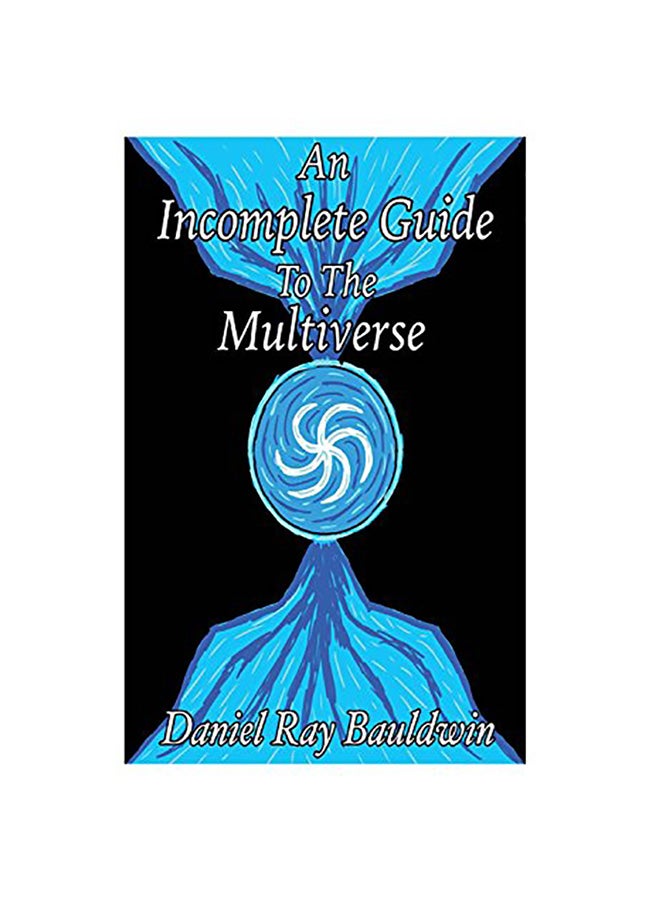 An Incomplete Guide To The Multiverse paperback english