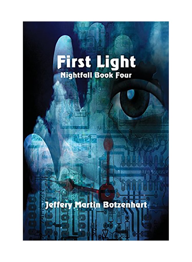 First Light Paperback English by Jeffery Martin Botzenhart 