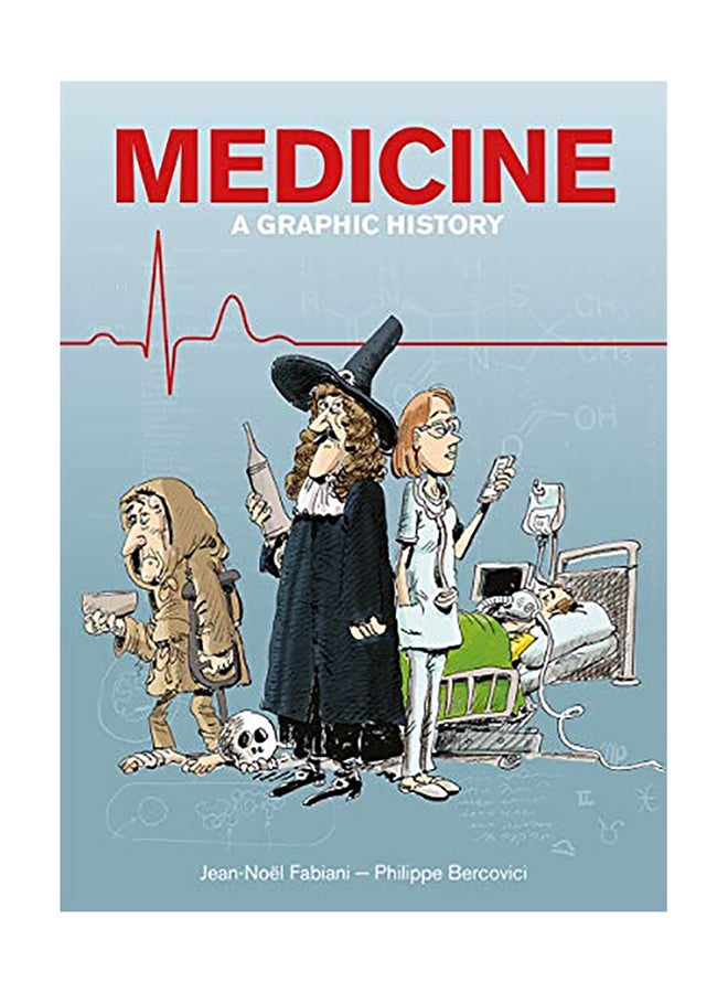 Medicine: A Graphic History Paperback English by Jean-Noël Fabiani 
