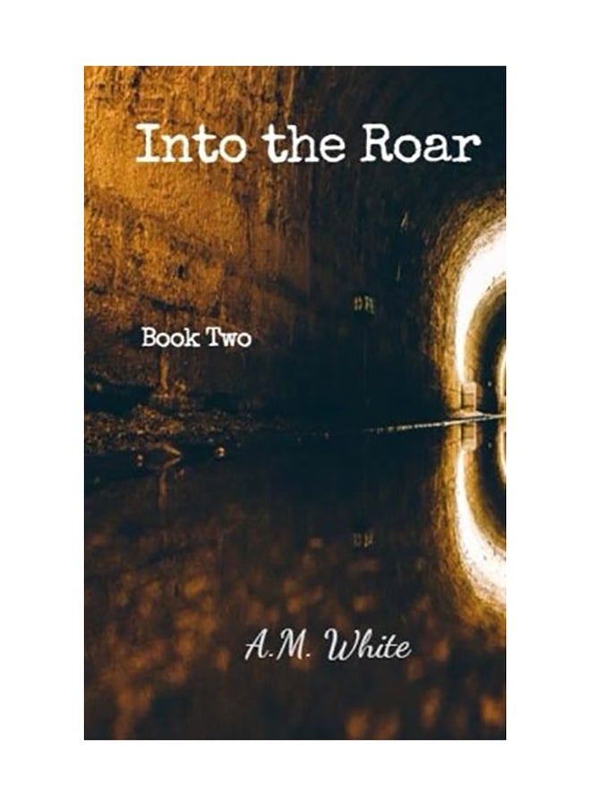 Into The Roar Book Two paperback english 