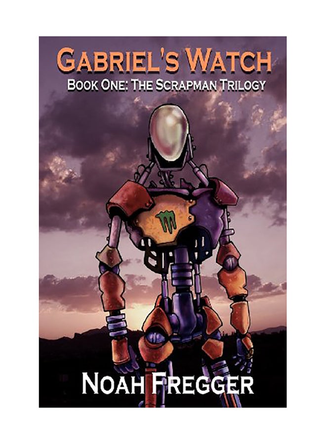 Gabriel's Watch - Book One: The Scrapman Trilogy paperback english 