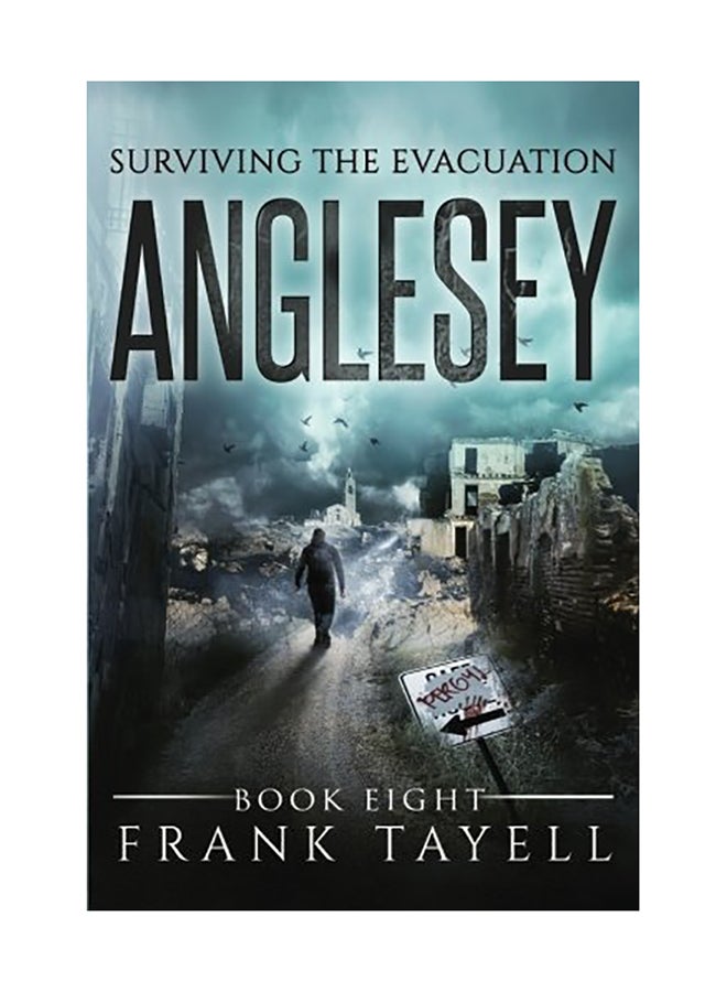 Surviving The Evacuation, Book 8: Anglesey paperback english