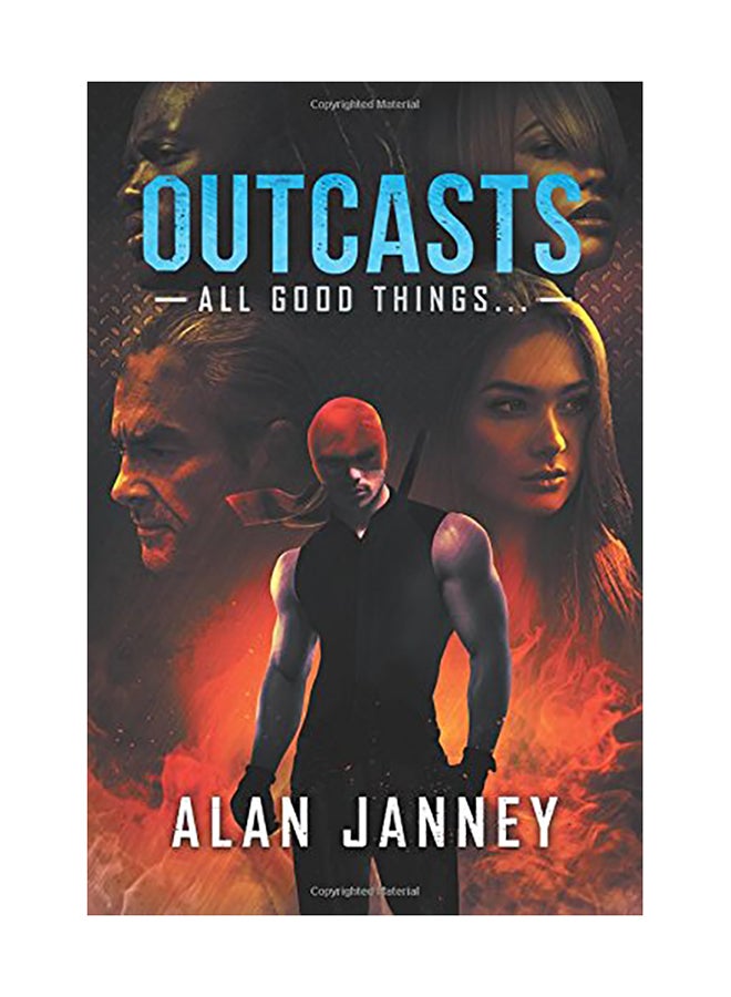 Outcasts: All Good Things... Paperback English by Alan Janney