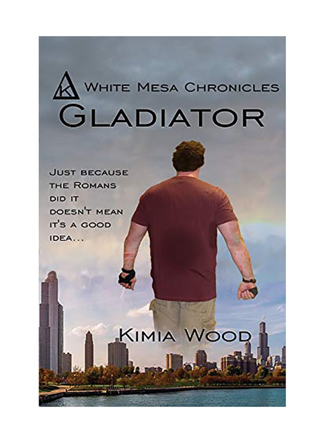 Gladiator Paperback English by Kimia Wood 
