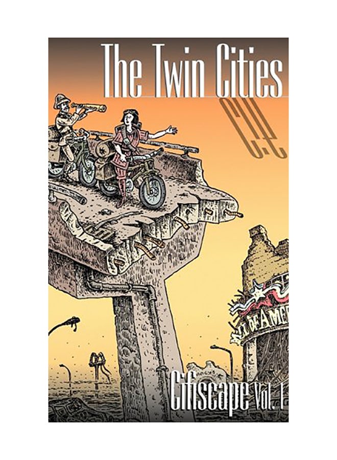 The Twin Cities: Cifiscape Vol. I paperback english