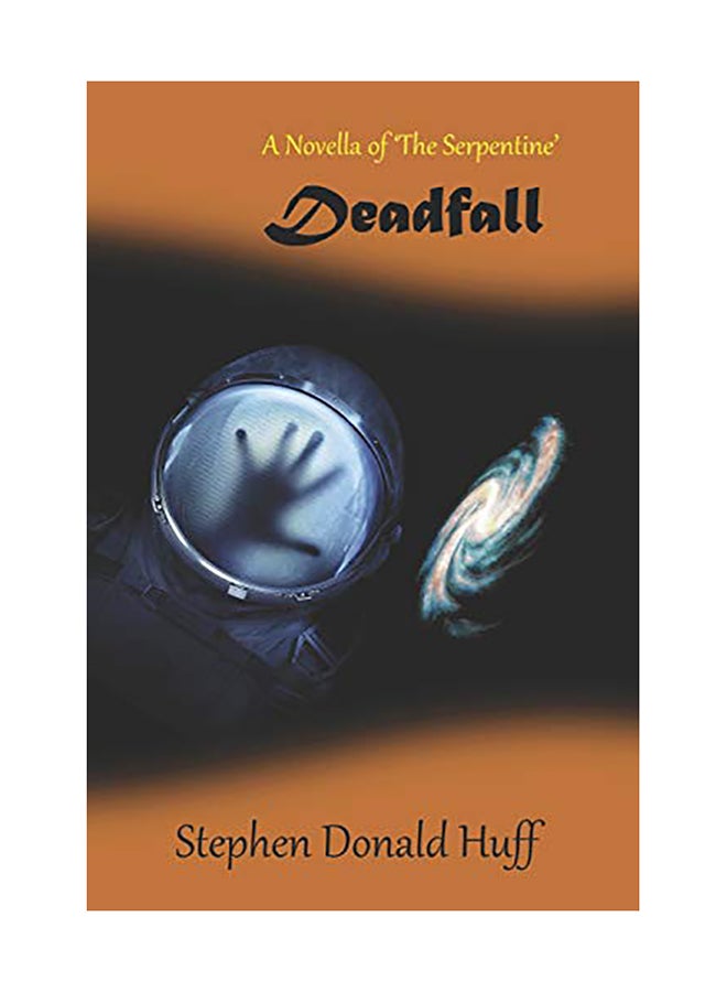 Deadfall: A Novella Of 'The Serpentine' paperback english