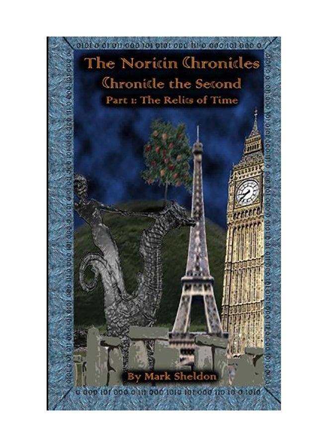null - The Relics Of Time: The Noricin Chronicles: Chronicle The Second Part 1 Paperback English by Mark Sheldon - Image 1