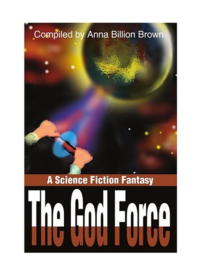 The God Force: A Science Fiction Fantasy paperback english 