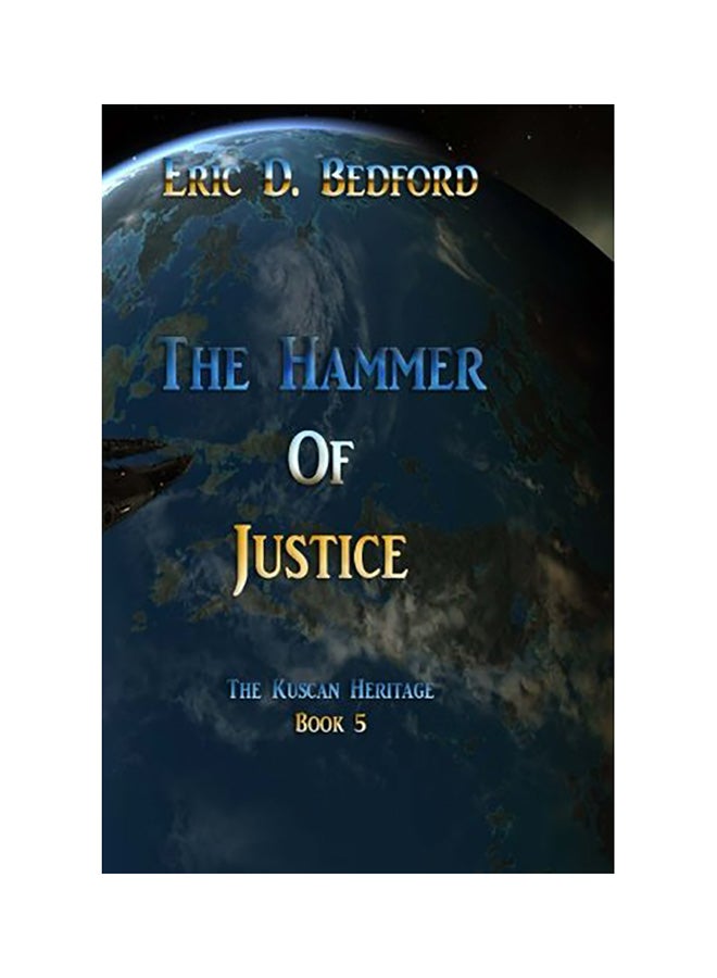 The Hammer of Justice: The Kuscan Heritage Book 5 paperback english