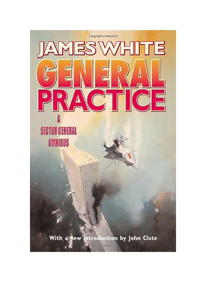 General Practice: A Sector General Omnibus paperback english 