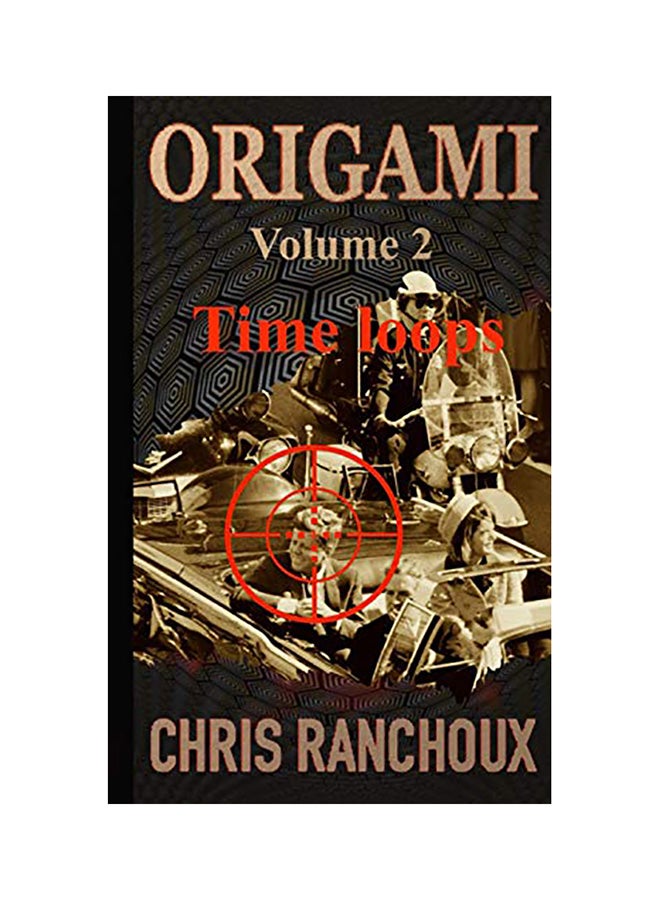 Origami Volume 2: Time Loops paperback english