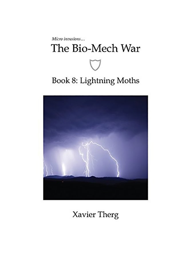 The Bio-Mech War, Book 8: Lightning Moths paperback english 