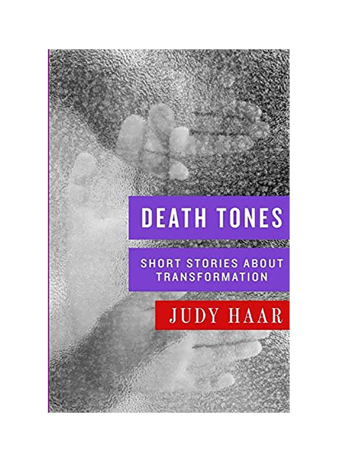 Death Tones: Short Stories about Transformation paperback english 