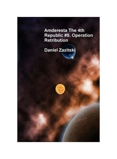 Amderesta The 4th Republic #5. Operation Retribution paperback english