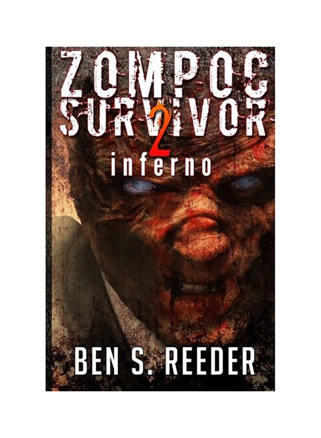 Zompoc Survivor: Inferno Paperback English by Kissell, Gerry