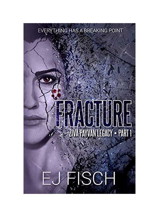 Fracture Ziva Payvan Legacy Part 1 paperback english