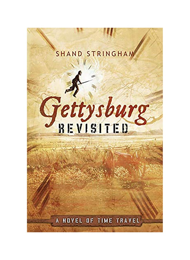 Gettysburg Revisited: A Novel of Time Travel english