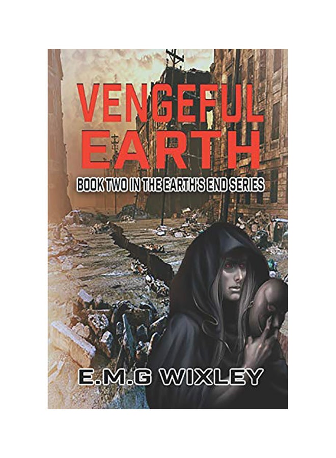 Vengeful Earth: Book Two in the Earth's End Series english 
