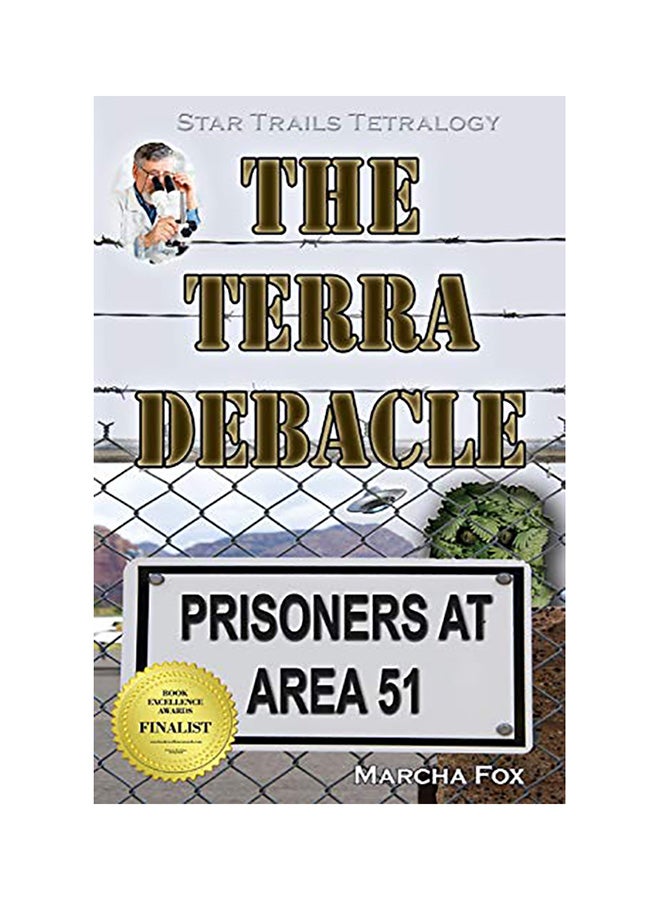The Terra Debacle Prisoners At Area 51 english