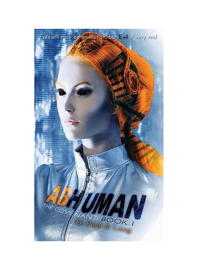 Abhuman: Revelation Paperback English by Hugh B. Long 