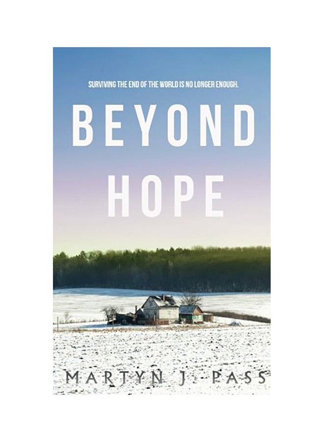Beyond Hope Paperback English by Martyn J. Pass