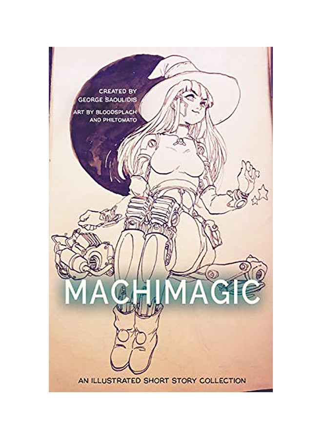 Machimagic: An Illustrated Short Story Collection paperback english