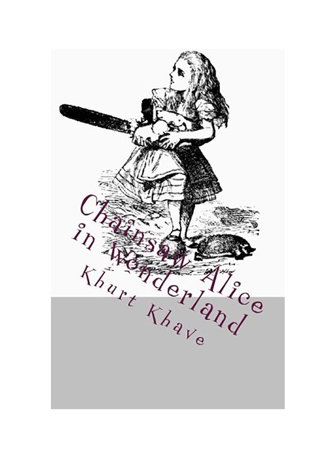 Chainsaw Alice In Wonderland paperback english