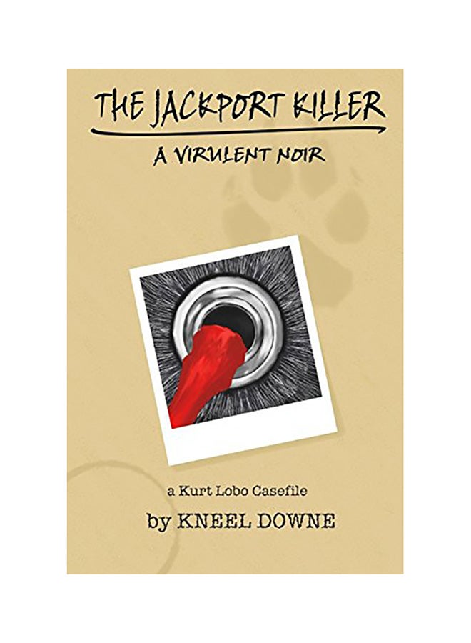 The Jackport Killer: A Virulent Noir paperback english
