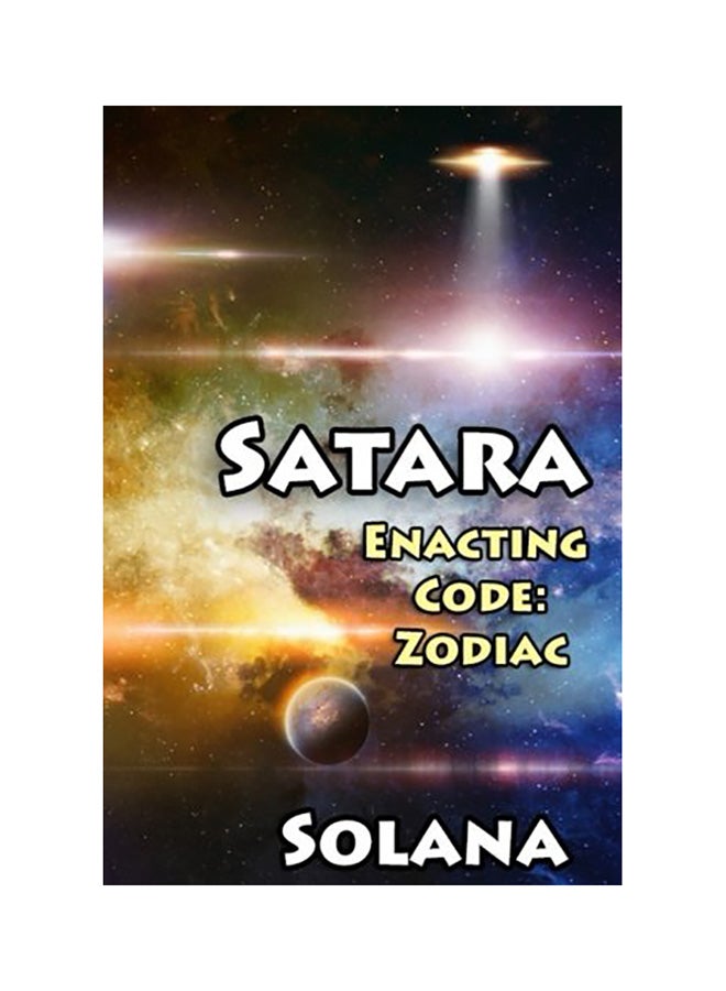 Satara: Enacting Code Zodiac paperback english