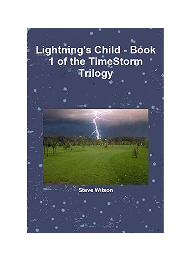Lightning's Child - The Timestorm Trilogy paperback english