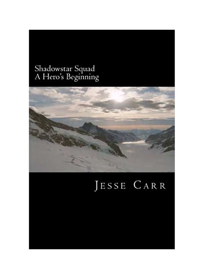 فريق شادوستار: بداية بطل