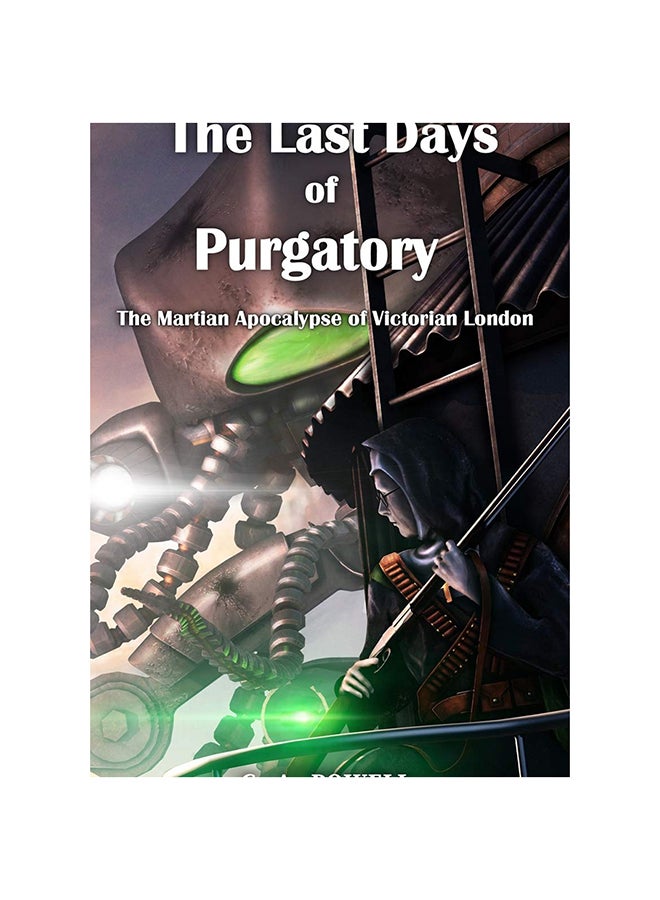 The Last Days Of Purgatory The Martian Apocalypse Of Victorian London paperback english - Image 1