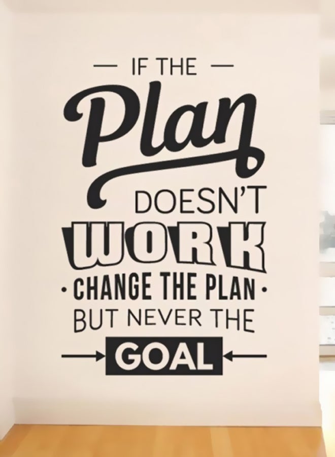If Plan Doesn't Work Themed Wall Sticker Black 45x60cm