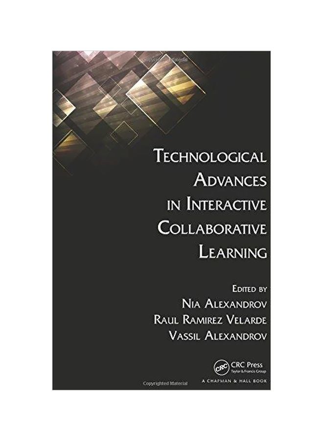 Technological Advances In Interactive Collaborative Learning Hardcover English by Nia Alexandrov - 2013-02-08 