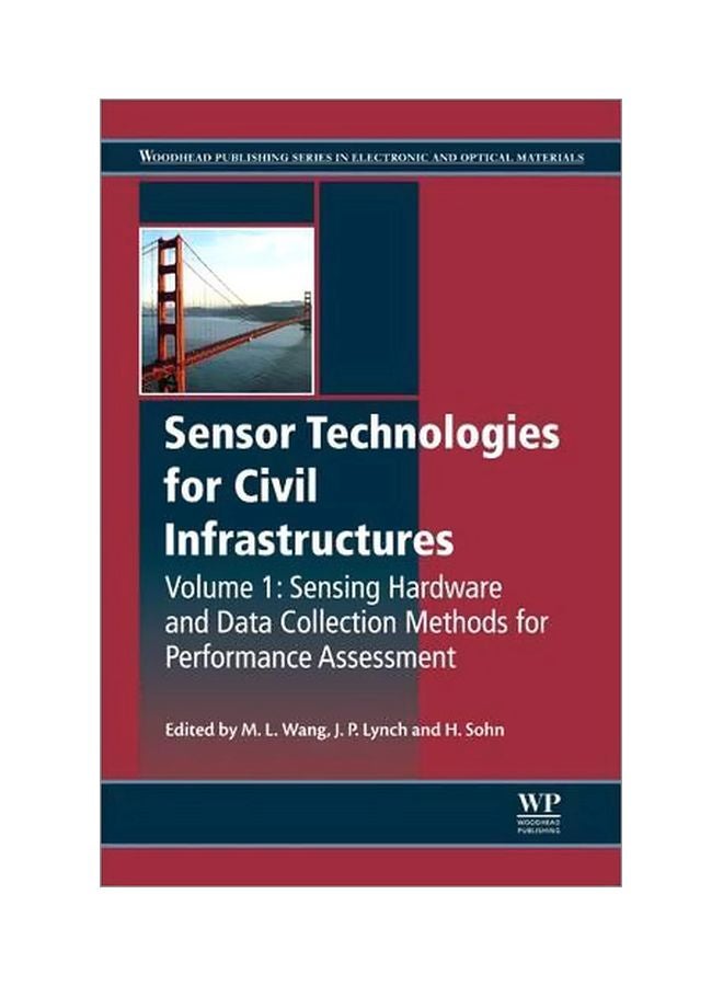 Sensor Technologies For Civil Infrastructures Volume 1 Hardcover English - 2014-04-17 