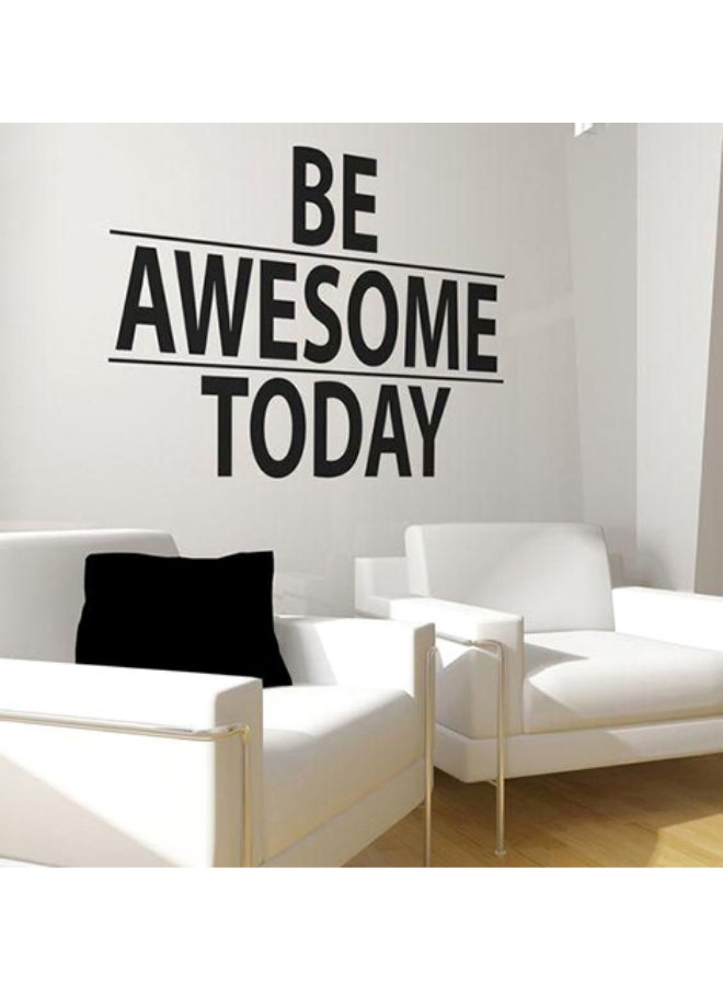 Spoil Your Wall Be Awesome Today Decorative Wall Sticker Black 90 x 60cm