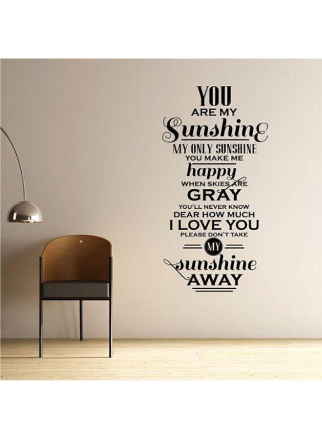 Spoil Your Wall Your Are My Sunshine Quote Decorative Wall Sticker Black 100 x 50cm
