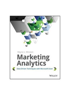 Marketing Analytics: Data-driven Techniques with Microsoft E Paperback English by Wayne L. Winston - 2014 