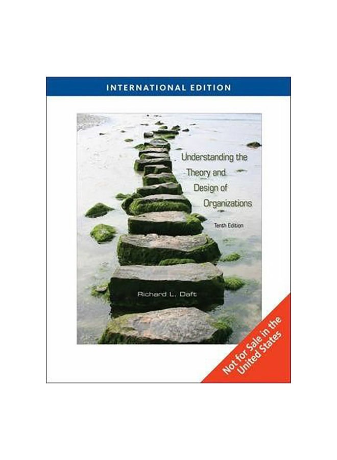 Understanding the Theory and Design of Organizations PB. Paperback English by Daft, R.L. - 2010 