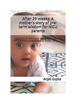 After 29 Weeks: A Mother's Story Of Pre-Term Wisdom For NICU Parents paperback english - 10 Jun 2020 - v1598867450/N38845483A_1