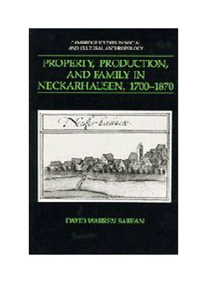 Property, Production And Family In Neckarhausen, 1700-1870 hardcover english - 01 Feb 1991 
