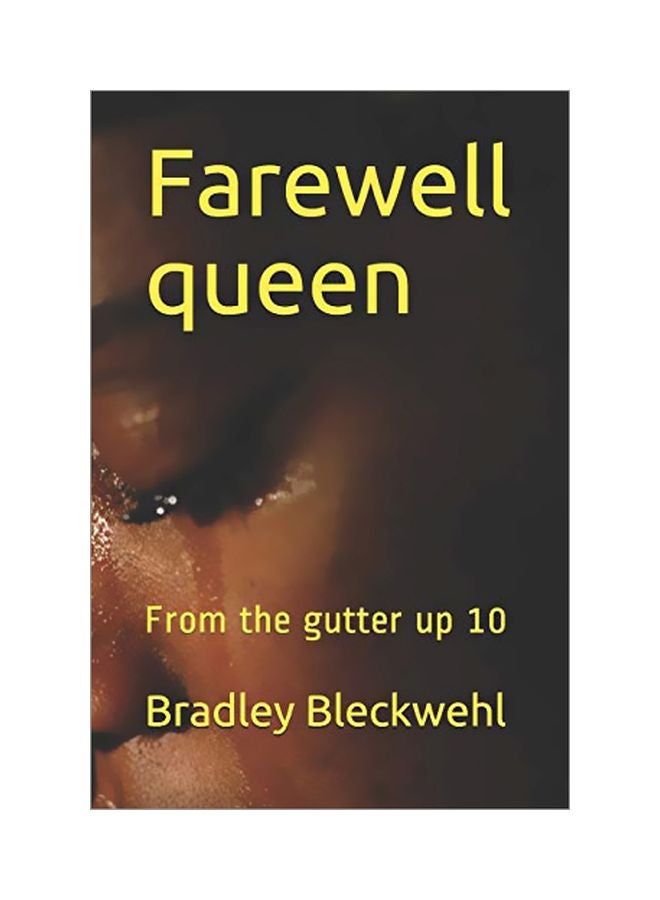 Farewell Queen: From The Gutter Up 10 paperback english - 07 Jun 2020 