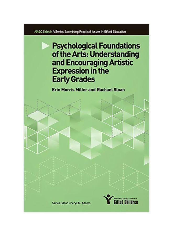 Psychological Foundations Of The Arts: Understanding And Encouraging Artistic Expression In The Early Grades paperback english - 14 Oct 2014 
