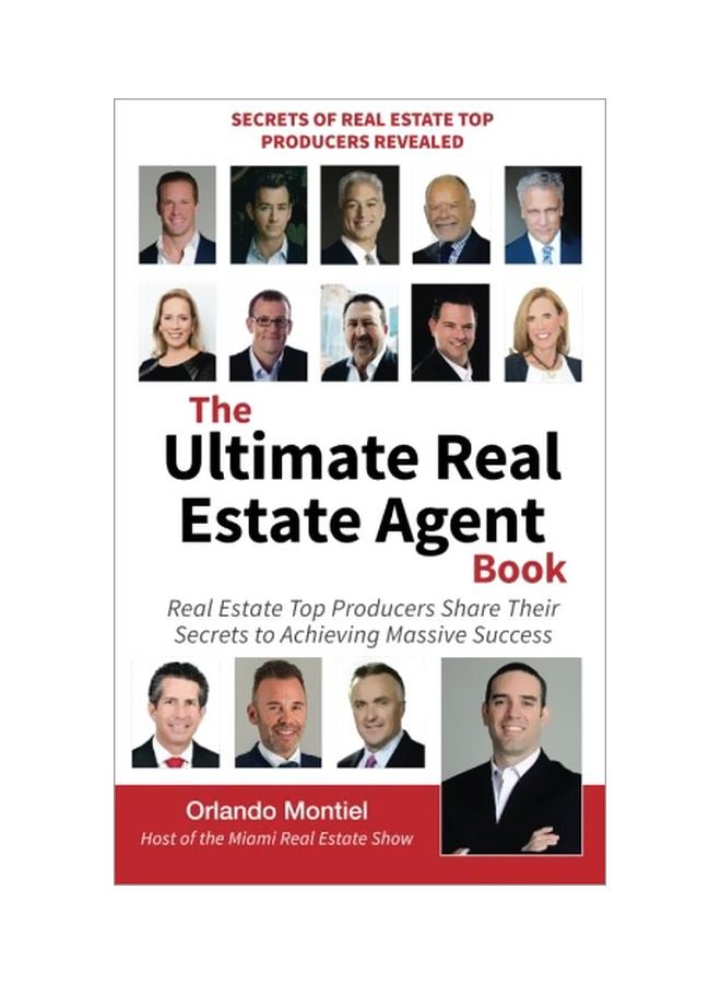 The Ultimate Real Estate Agent Book: Real Estate Top Producers Share Their Secrets to Massive paperback english - 20 Apr 2016 